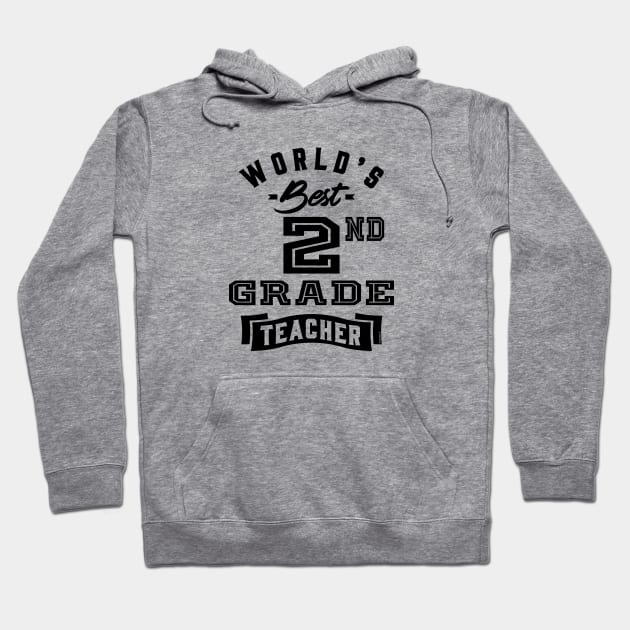 World's Best 2nd Grade Teacher Hoodie by C_ceconello